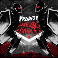 The Prodigy : Warrior's Dance